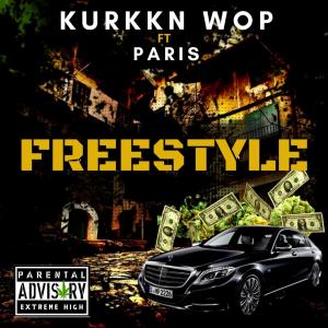Paris的專輯Kurkkn Freestyle (feat. Paris) (Explicit)