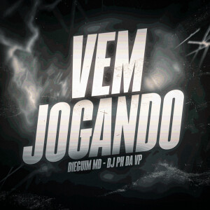 收听Dj Ph Da Vp的Vem Jogando歌词歌曲