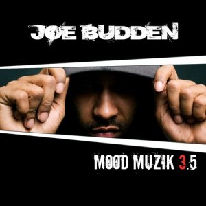อัลบัม Mood Muzik Vol. 3.5 (Explicit) ศิลปิน Joe Budden