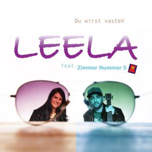 Listen to Du wirst vasteh - Single (feat. Zimmer Nummer 5) song with lyrics from Leela