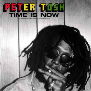 Album Time Is Now (Live 1979) from Peter Tosh