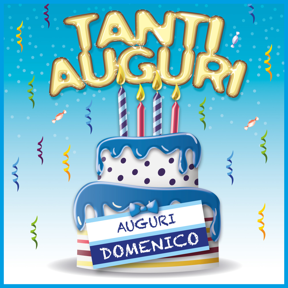 Tanti auguri... Auguri domenico
