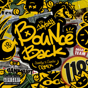 收听Jaybag的Bounce Back (Remix|Explicit)歌词歌曲