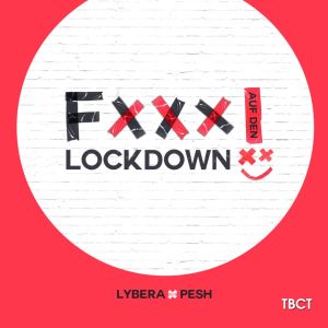 ดาวน์โหลดและฟังเพลง F*** auf den Lockdown (Explicit) พร้อมเนื้อเพลงจาก Lyberia