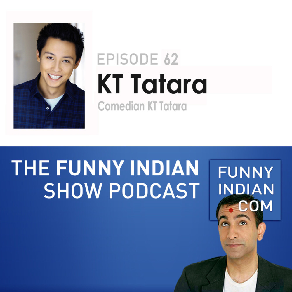 Comedian KT Tatara part II of II