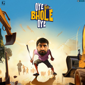Album Oye Bhole Oye (Original Motion Picture Soundtrack) oleh Manna Singh