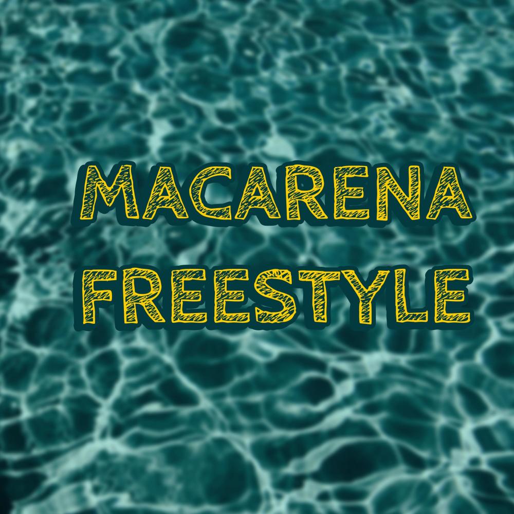 Macarena freestyle (Explicit)