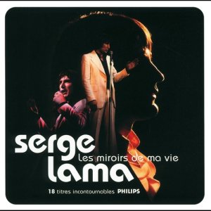 收聽Serge Lama的Le temps de la rengaine歌詞歌曲