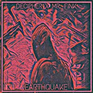 อัลบัม Earthquake ศิลปิน Decipher