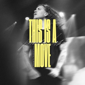 ดาวน์โหลดและฟังเพลง This Is a Move พร้อมเนื้อเพลงจาก Brandon Lake