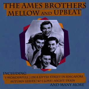 ดาวน์โหลดและฟังเพลง So I Love พร้อมเนื้อเพลงจาก The Ames Brothers