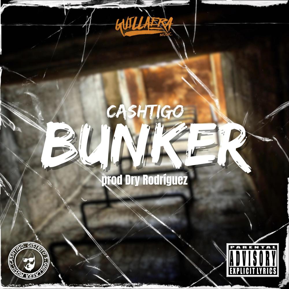 Bunker (feat. Dry Rodriguez) (Explicit)