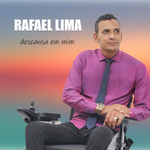 收聽Rafael Lima的Descansa em Mim歌詞歌曲