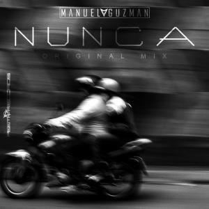 Listen to Nunca (Original Mix) song with lyrics from Manuel Guzmán