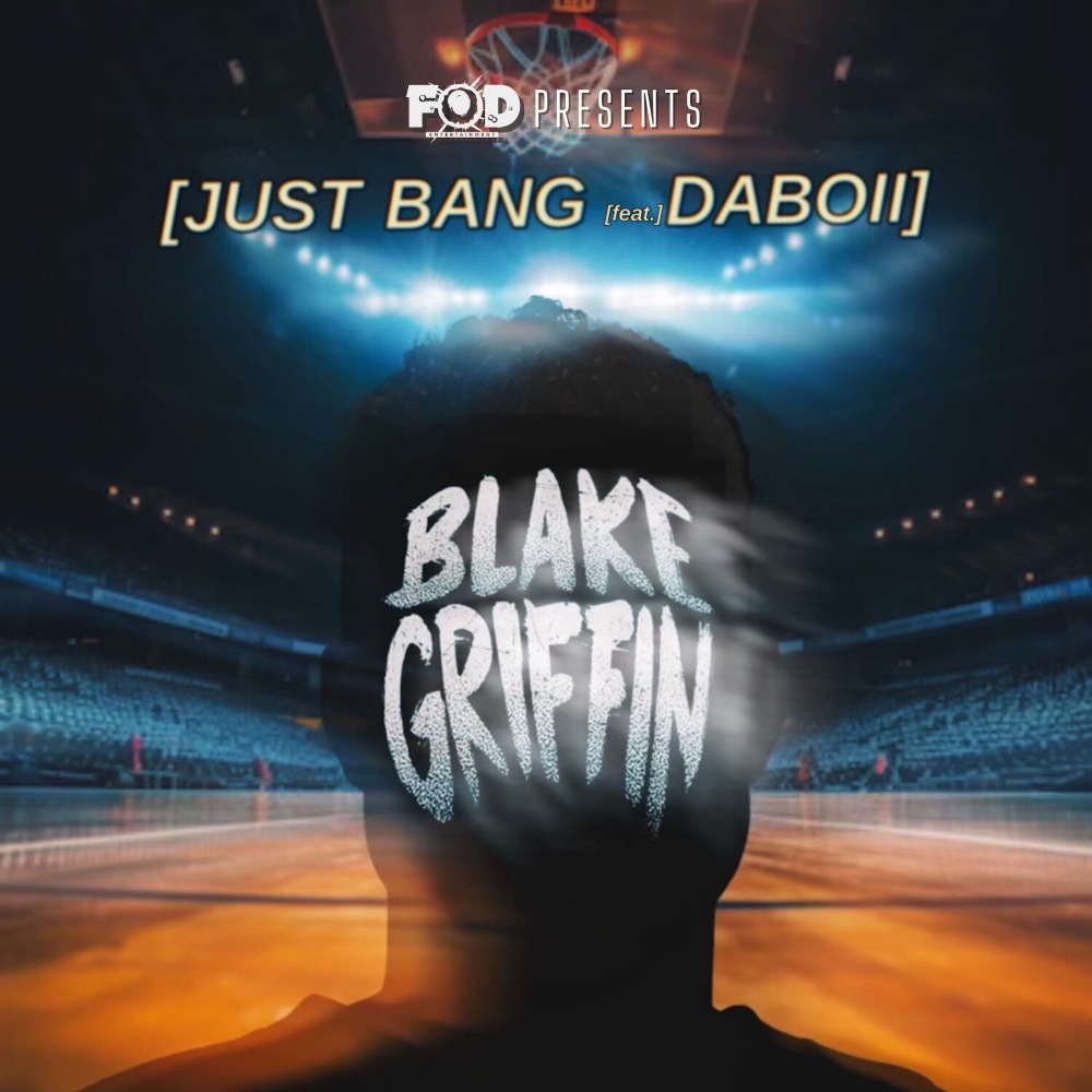 Blake Griffin (Explicit)