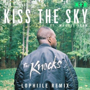 อัลบัม Kiss The Sky (feat. Wyclef Jean) [Lophiile Remix] ศิลปิน The Knocks