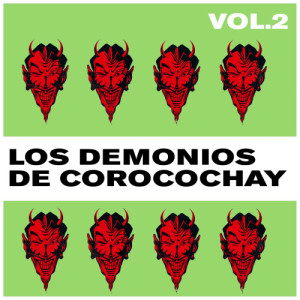 收聽Los Demonios de Corocochay的Cumbia de Machahuay歌詞歌曲