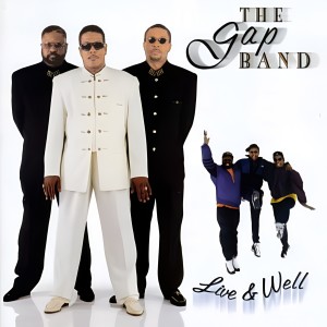 อัลบัม Live & Well ศิลปิน The Gap Band