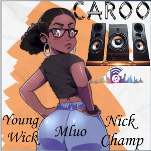 收听Young Wyc的Caroo (Explicit)歌词歌曲