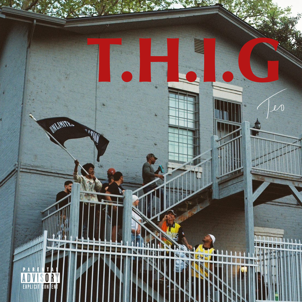 T.H.I.G (Explicit)