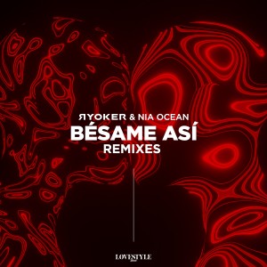 收聽Ryoker的Bésame Así (DECURSO Remix)歌詞歌曲