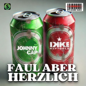 ดาวน์โหลดและฟังเพลง Faul aber Herzlich พร้อมเนื้อเพลงจาก Johnny Cap