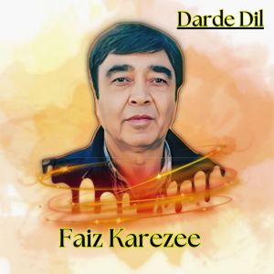 Album Darde Dil from Faiz Karezee
