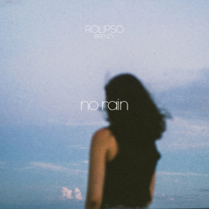 Album No Rain from Rolipso