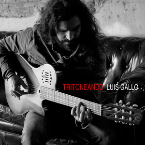 Luis gallo的專輯Tritoneando