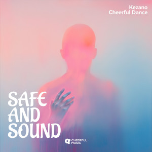 Kezano的专辑Safe and Sound