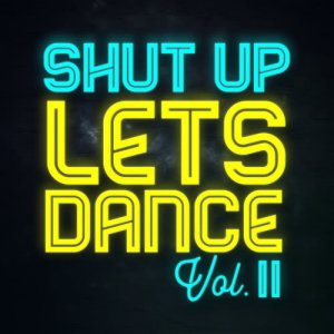 อัลบัม Shut Up Lets Dance ศิลปิน Various Artists
