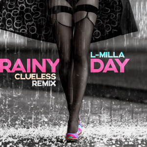 Clueless的专辑Rainy Day
