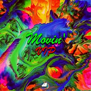 Listen to Movin' VIP song with lyrics from Uniqqmusic