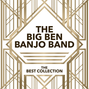 The Big Ben Banjo Band的專輯The Best Collection