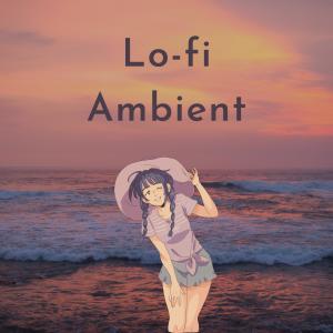 Album Lofi Ambient from Lo-fi Beats for Sleep