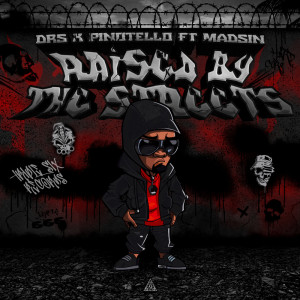 DRS的專輯Raised By The Streets