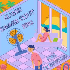 收聽Niva的CLASSIC SUMMER (S) HIT (feat. GamiBeatz)歌詞歌曲