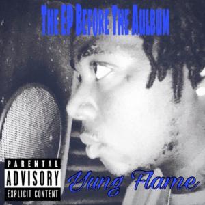 Album The Album Before The Album (Explicit) from Yung Flame