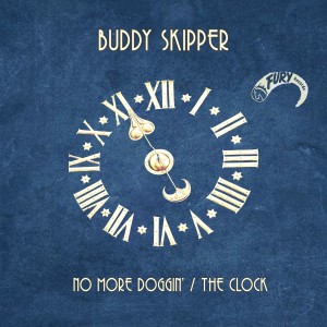 อัลบัม No More Doggin' / The Clock ศิลปิน Buddy Skipper