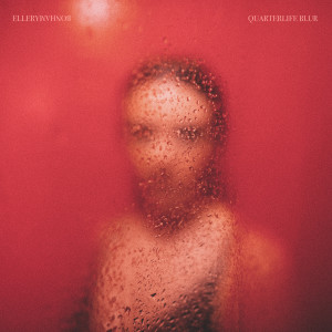อัลบัม Quarterlife Blur (Explicit) ศิลปิน Ellery Bonham