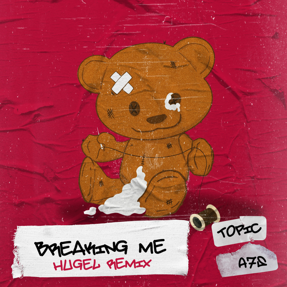 Breaking Me (HUGEL Remix|Explicit)