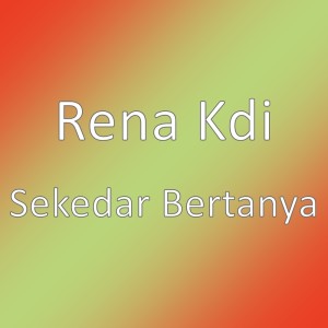Rena Monata的專輯Sekedar Bertanya