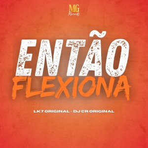 Album ENTÃO FLEXIONA (Explicit) from 