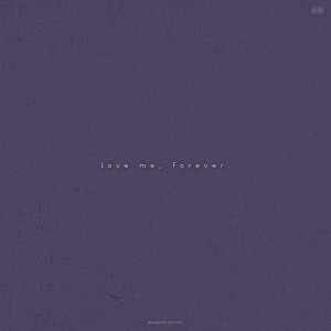Album Love me, Forever. from 