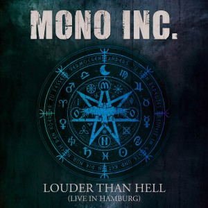 Mono Inc.的專輯Louder Than Hell (Live In Hamburg)