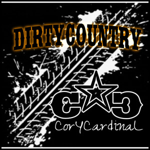 Dengarkan Dirty Country lagu dari Cory Cardinal dengan lirik