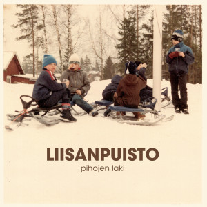 ดาวน์โหลดและฟังเพลง Pihojen laki (Myyrä Remix) พร้อมเนื้อเพลงจาก Liisanpuisto