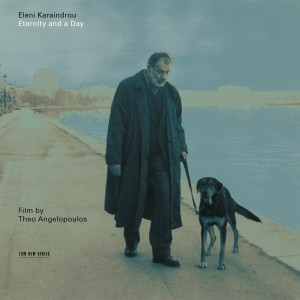 收聽Vangelis Christopoulos的Karaindrou: Eternity and a Day: XV. Trio  and Eternity Theme歌詞歌曲