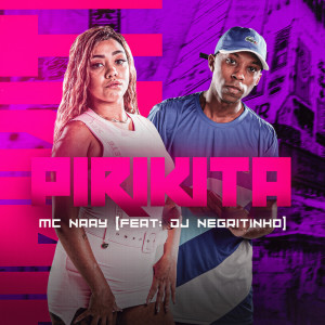 Album Pirikita (Explicit) oleh Mc Naay