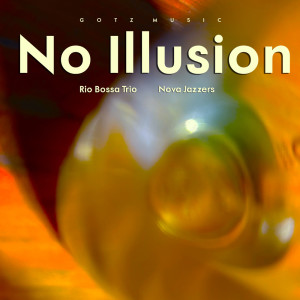 Nova Jazzers的專輯No Illusion